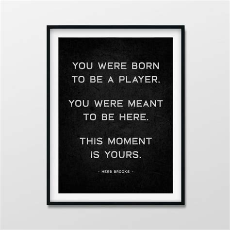 Printable Hockey Photo Prints With Herb Brooks Quote You Were Born To