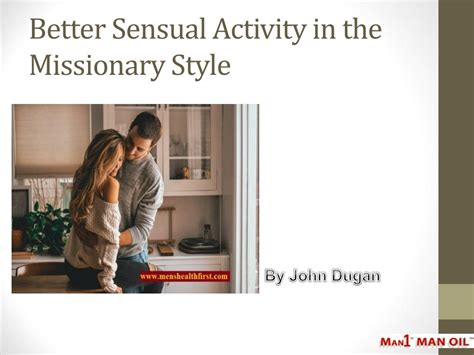 Ppt Better Sensual Activity In The Missionary Style Powerpoint