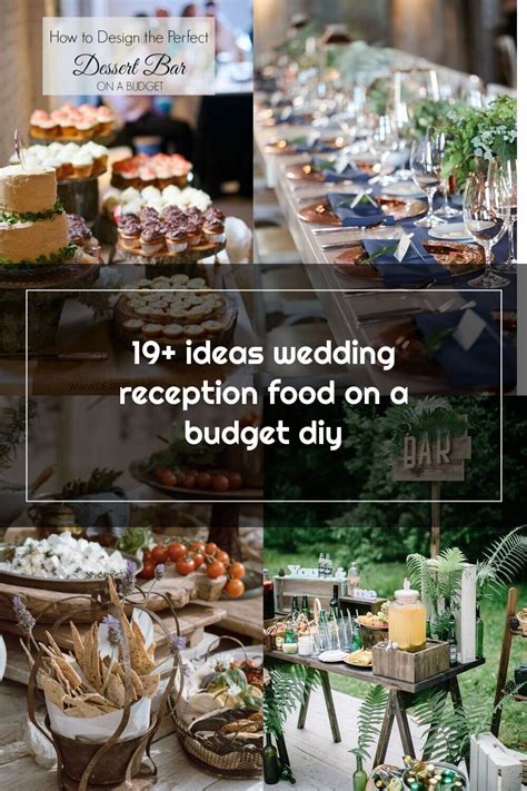 19 Ideas Wedding Reception Food On A Budget Diy In 2020 Wedding