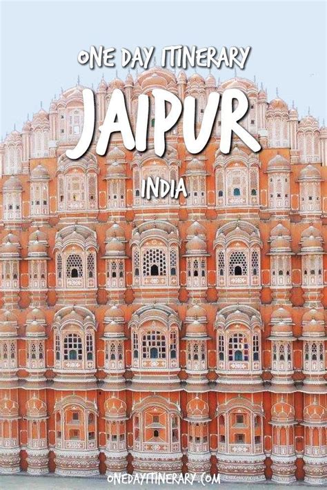 Jaipur One Day Itinerary Top Things To Do In Jaipur India India
