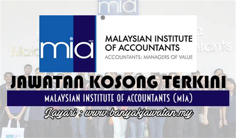 Malaysian Institute Of Accountants Mia Malaysian Institute Of