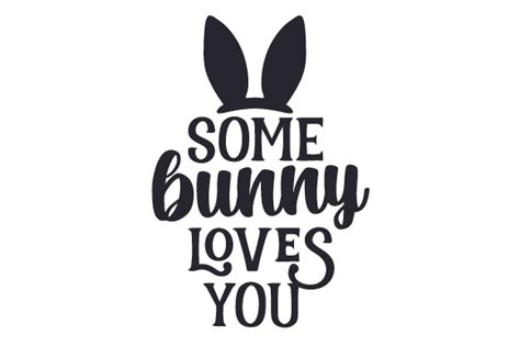 Instant Download Some Bunny Loves You Png Sublimation File Digital