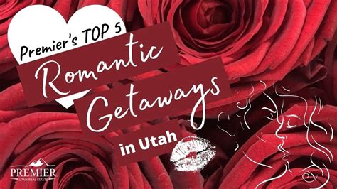 TOP 5 Romantic Getaways In Utah Premier Utah Real Estate Tooele