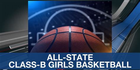Class B Girls Basketball All State Team