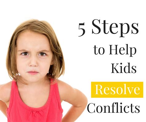5 Steps To Help Kids Resolve Conflicts Sunshine Parenting