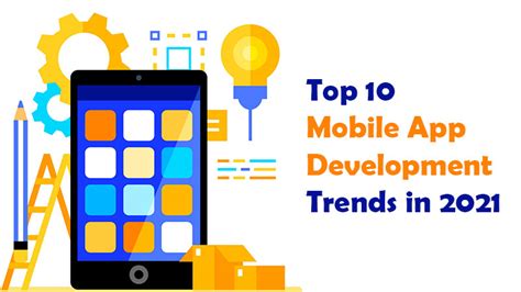 Top 10 Mobile App Development Trends In 2021 Clover Blog Site