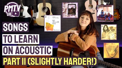 5 Top Acoustic Guitar Songs To Learn Part 2 Megs 5 Slightly Harder
