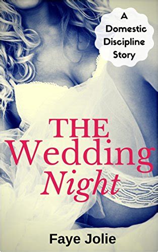 The Wedding Night A Domestic Discipline Story The Submissive Brides