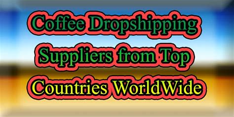 7 Best Private Label Coffee Dropshipping Suppliers