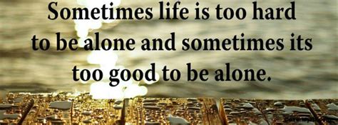 Alone Quotes For Life Quotesta