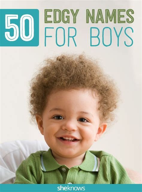 Top 50 Edgy Baby Boy Names Unique Boy Names Boy Names Creative