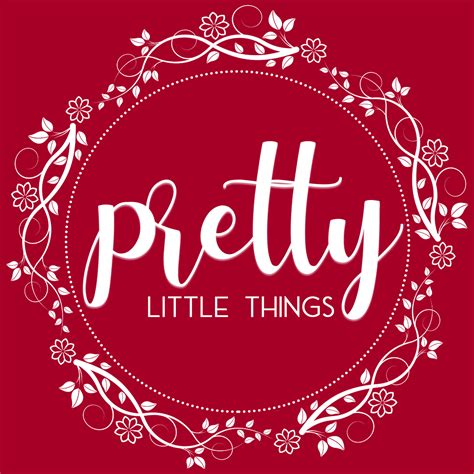 Pretty Little Things