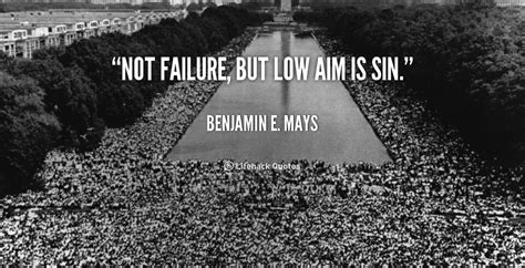 By Benjamin Mays Quotes Quotesgram