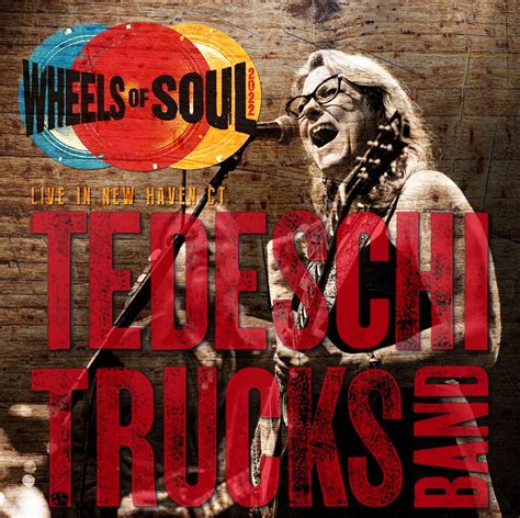 コレクターズcd テデスキ・トラックス・バンド Us Tour 2022 7月6日 ニューヘブン Tedeschi Trucks Band Wheels Of Soul Tour