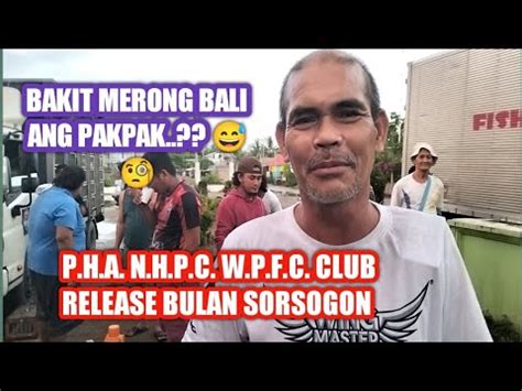 P H A N H P C W P F C Club Release Sa Bulan Sorsogon Dim Wim Loft
