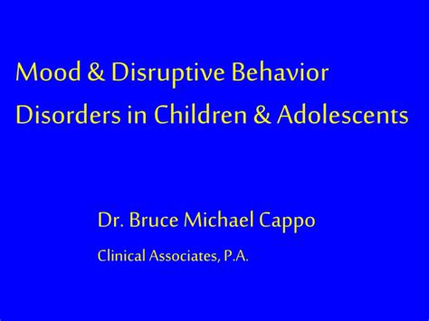 Mood And Disruptive Behavior Disorders In Children And Adolescents