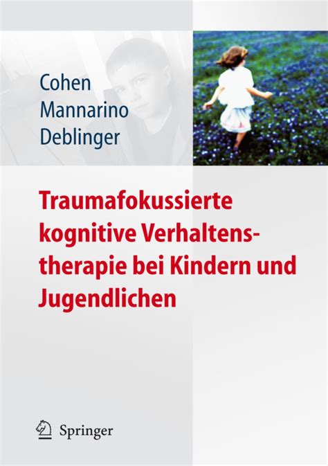 Traumafokussierte Kognitive Verhaltenstherapie Bei Kindern Und