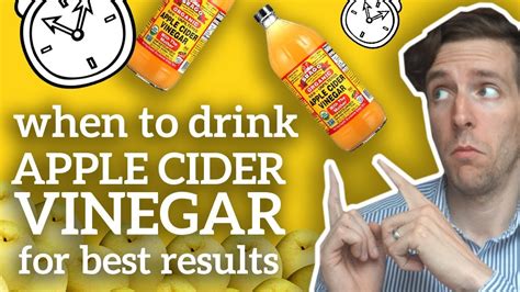 When To Drink Apple Cider Vinegar For Best Results Youtube