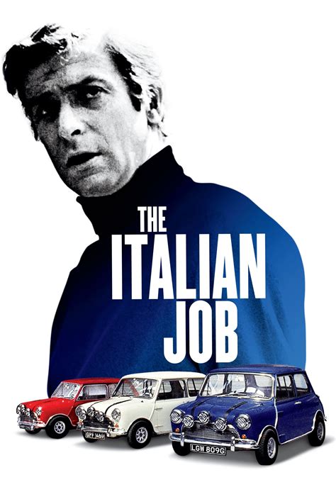The Italian Job Where To Watch And Stream Tv Guide
