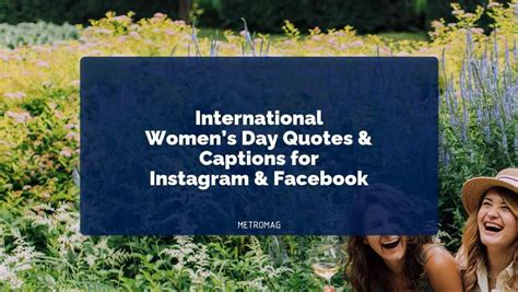 560 International Womens Day Quotes And Captions For Instagram And Facebook Metromag