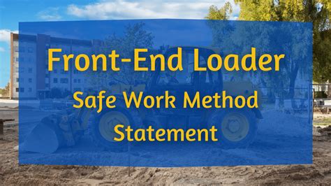 Front End Loader Swms Work Safety Qld