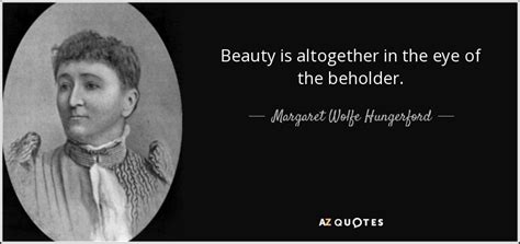 QUOTES BY MARGARET WOLFE HUNGERFORD | A-Z Quotes