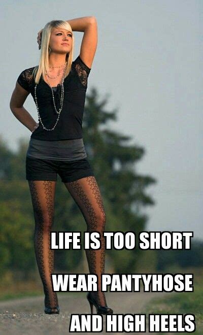 Pin On Pantyhose Quotes