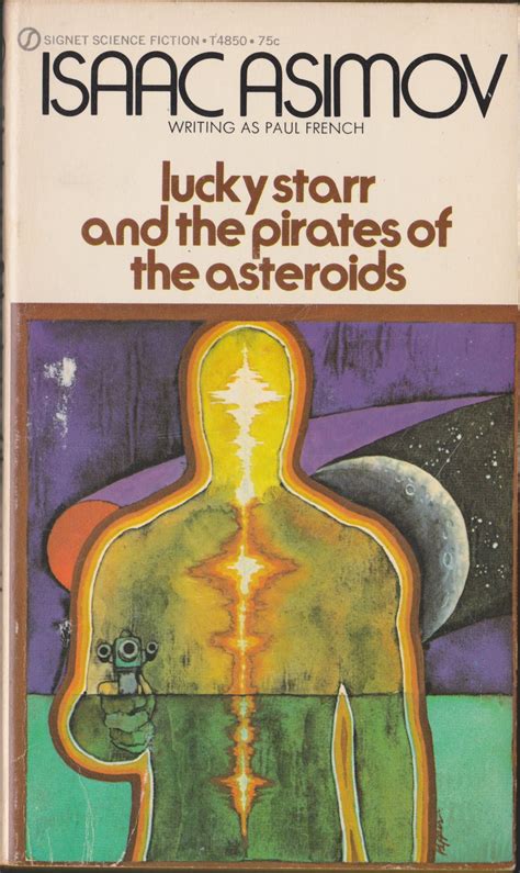 Lucky Starr And The Pirates Of The Asteroids Isaac Asimov