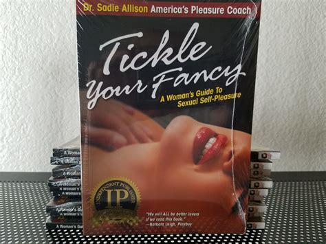 tickle your fancy a woman s guide to sexual self pleasure by dr sadie allison ebay