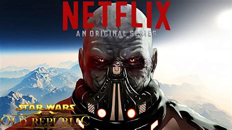 Best action movies on netflix right now. Star Wars The Old Republic NETFLIX SERIES!! Disney ...