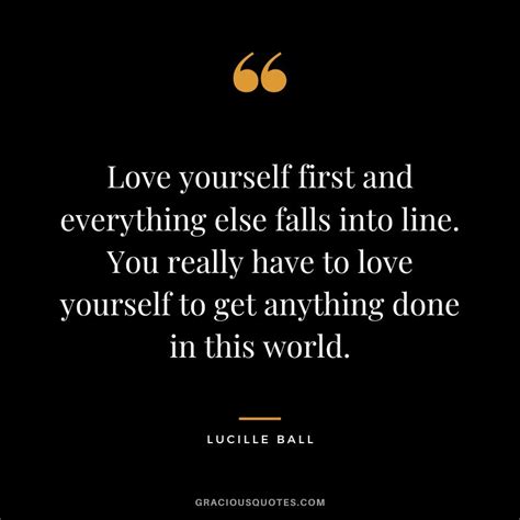 70 self love quotes that will inspire greatness love