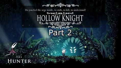 Hollow Knight Part 2 Greenpath And Hornet First Encounter Youtube