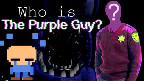 Who Is The Purple Guy Five Nights At Freddys Theory Purple Guy