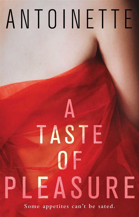 A Taste Of Pleasure Ebook By Antoinette Official Publisher Page