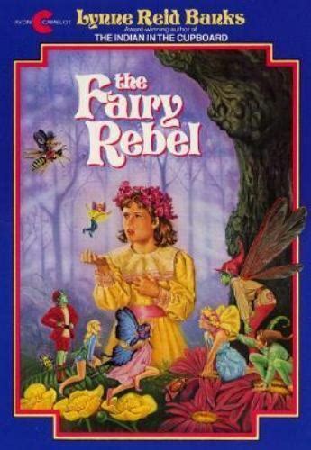 The Fairy Rebel By Lynne Reid Banks 1989 Trade Paperback For Sale