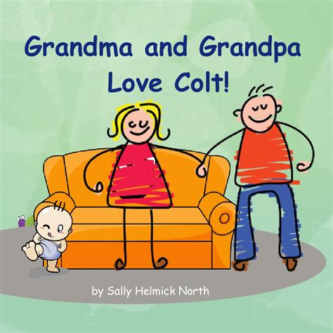 Grandma And Grandpa Love Colt Book 814345