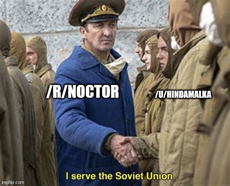 I Serve The Soviet Union Imgflip