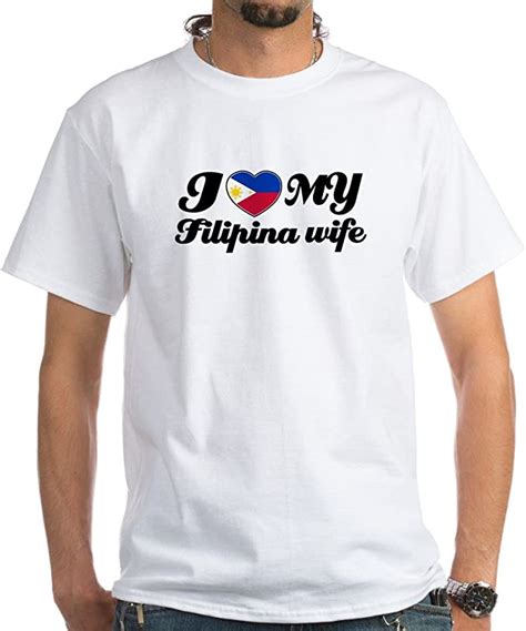 cafepress i love my filipina wife white t cotton t shirt uk fashion