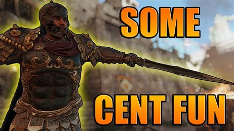 Having Some Fun With Centurion For Honor YouTube