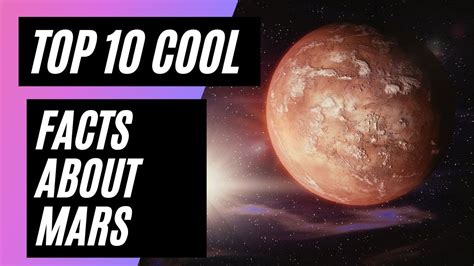 10 Facts About Mars You Probably Never Knew Youtube