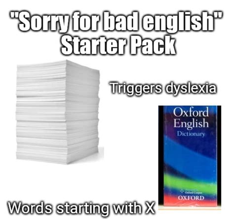 Sorry For Bad English Starter Pack Rstarterpacks