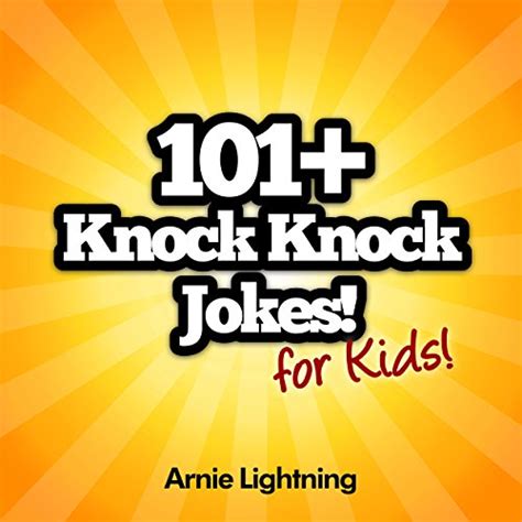 101 Knock Knock Jokes For Kids Hilarious And Funny Jokes Worlds