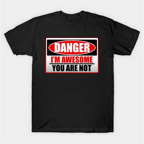 Danger Im Awesome Wrestling T Shirt Teepublic