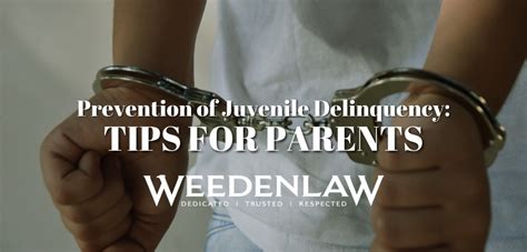 How To Prevent Juvenile Delinquency Tips For Parents