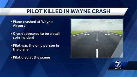 Pilot Killed In Wayne Crash Youtube