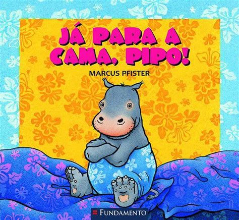 Livro Já Para A Cama Pipo Livros De Literatura Infantil