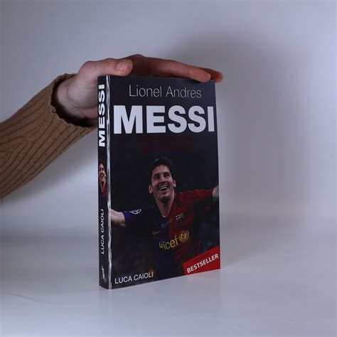 Kniha Messi Důvěrný Příběh Kluka Antikvariát Knihobot
