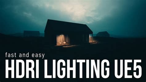 How To Create High Quality Hdri Lighting In Unreal Engine 5 Easiest