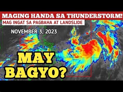 LAGAY NG PANAHON NGAYON LPA BAGYO UPDATE NOVEMBER 3 2023 WEATHER