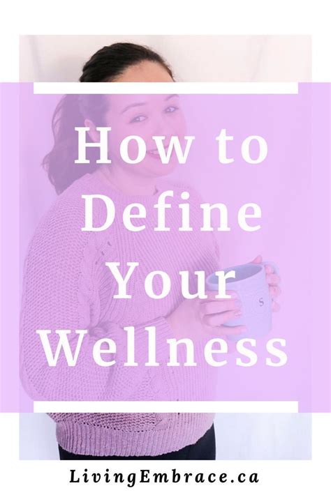 Owning Your Wellness Living Embrace In 2020 Wellness Tips Wellness